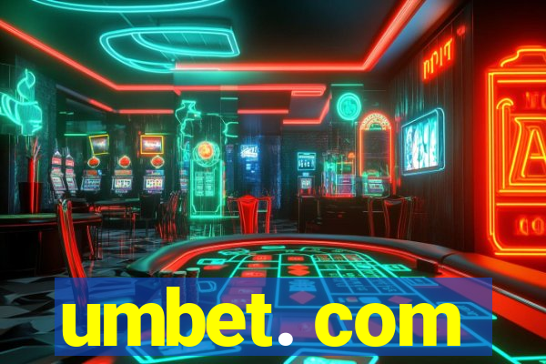 umbet. com